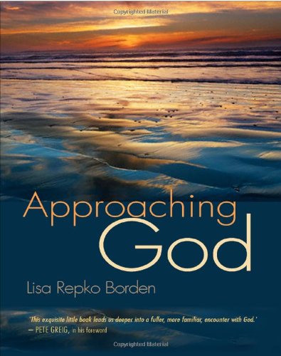 Lisa Repko Borden/Approaching God